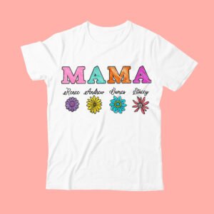 Mama's Flowers | Shirt for Mom